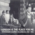 Buy VA - London Is The Place For Me - Trinidadian Calypso In London, 1950-1956 Mp3 Download