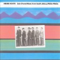 Buy VA - Mbube Roots: Zulu Choral Music From South Africa, 1930's-1960's Mp3 Download