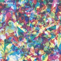 Purchase Caribou - Our Love (Expanded Edition)