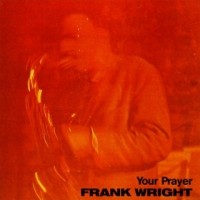 Purchase Frank Wright - Your Prayer (Vinyl)