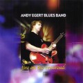 Buy Andy Egert Blues Band - Fire On The Crossroad Mp3 Download