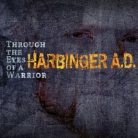 Purchase Harbinger A.D. - Through The Eyes Of A Warrior