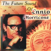 Purchase VA - The Future Sound Of Ennio Morricone