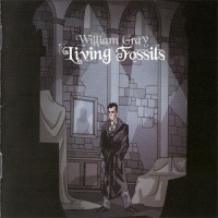 Purchase William Gray - Living Fossils