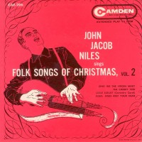 Purchase John Jacob Niles - Folk Songs Of Christmas Vol. 2 (VLS)