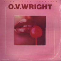 Purchase O.V. Wright - We're Still Together (Vinyl)
