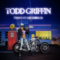 Purchase Todd Griffin - Seven Days To The Sabbath