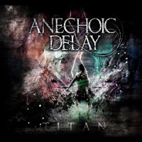 Purchase Anechoic Delay - Titan