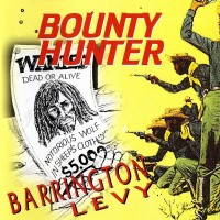 Purchase Barrington Levy - Bounty Hunter (Reissued 1999)