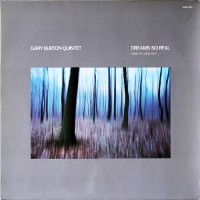 Purchase Gary Burton Quintet - Dreams So Real (Vinyl)