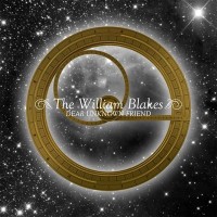 Purchase The William Blakes - Dear Unknown Friend