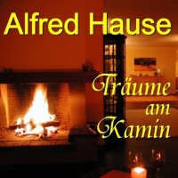 Purchase Alfred Hause - Traeume Am Kamin