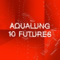 Buy Aqualung - 10 Futures Mp3 Download
