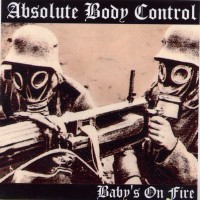 Purchase Absolute Body Control - Babys On Fire