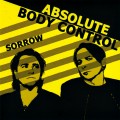 Buy Absolute Body Control - Sorrow Mp3 Download