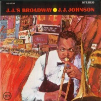 Purchase J.J. Johnson - J.J.'s Broadway (Remastered 2003)