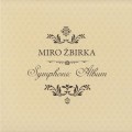 Buy Miro Žbirka - Symphonic Album Mp3 Download