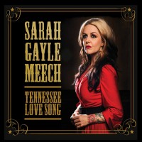 Purchase Sarah Gayle Meech - Tennessee Love Song