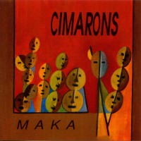 Purchase The Cimarons - Maka (Reissued 1993)