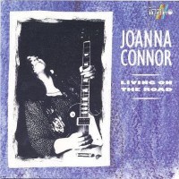Purchase Joanna Connor - Living On The Road