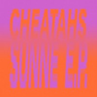 Purchase Cheatahs - Sunne (EP)