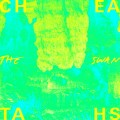 Buy Cheatahs - The Swan (CDS) Mp3 Download