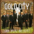 Buy Gold City - Are You Ready? Mp3 Download