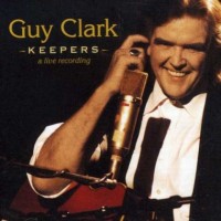 Purchase Guy Clark - Keepers - A Live Recording