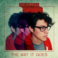 Purchase Joe Moralez - The Way It Goes