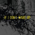 Buy Life Cried - If I Don't Wake Up Mp3 Download