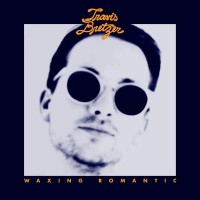 Purchase Travis Bretzer - Waxing Romantic