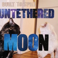 Purchase Built To Spill - Untethered Moon