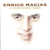 Purchase Enrico Macias - Et Johnny Chante L`amour