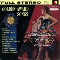 Purchase Fritz Schulz Reichel - Crazy Otto At The Piano: Golden Award Songs (Vinyl)
