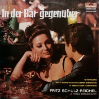 Purchase Fritz Schulz Reichel - In Der Bar Gegenuber (Vinyl)