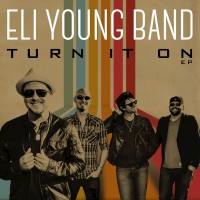 Purchase Eli Young Band - Turn It On (EP)