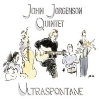 Purchase John Jorgenson Quintet - Ultraspontane
