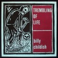 Buy Wild Billy Childish - Trembling Of Life Mp3 Download