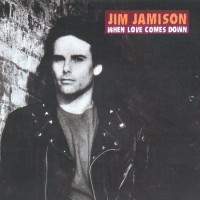 Purchase Jimi Jamison - When Love Comes Down