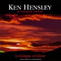 Buy Ken Hensley - A Glimpse Of Glory Mp3 Download