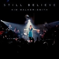 Purchase Kim Walker-Smith - Still Believe
