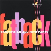 Purchase The Fatback Band - Tonite's An All-Nite Party