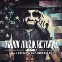 Purchase Yelawolf - Trunk Muzik Returns