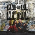 Buy Matt & Kim - New Glow Mp3 Download