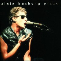 Purchase Alain Bashung - Pizza (Remastered 1993)