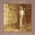 Buy Kate Price - The Time Between Mp3 Download
