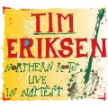 Buy Tim Eriksen - Northern Roots Live In Namest Mp3 Download