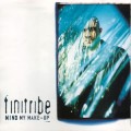 Buy Finitribe - Mind My Make-Up (CDS) Mp3 Download