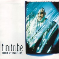 Purchase Finitribe - Mind My Make-Up (CDS)