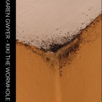 Purchase Karen Gwyer - Kiki The Wormhole (EP)